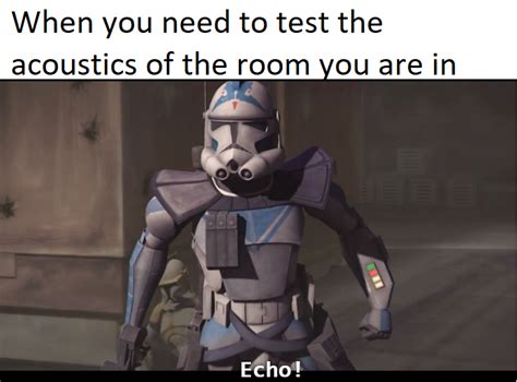 Echo Memes Really Need To Blow Up Rprequelmemes