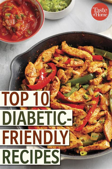 our top 10 diabetic friendly recipes diabetic friendly dinner recipes diabetes friendly