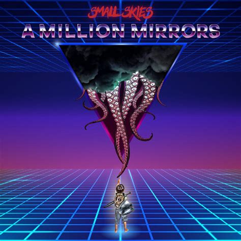 a million mirrors album by small skies spotify