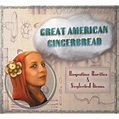 Great American Gingerbread: Rarities & Neglected Items : Rasputina ...