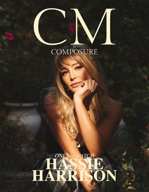 cm by composure hassie harrison composure magazine