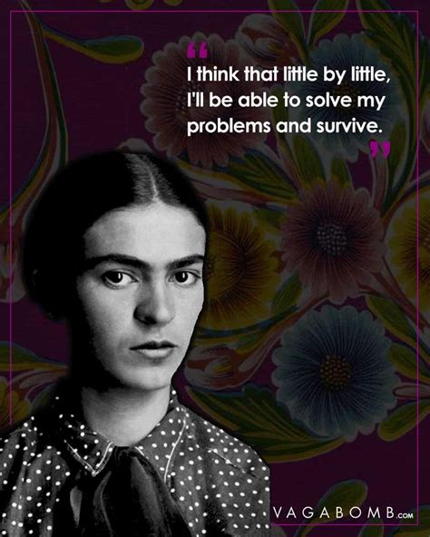 Quotes By Frida Kahlo That Capture Her Infinite Wisdom Frida Kahlo