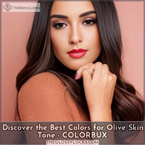 Discover The Best Colors For Olive Skin Tone Colorbux