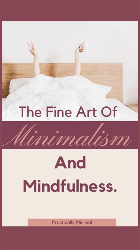 Learn The Fine Art Of Minimalism And Mindfulness With Practically