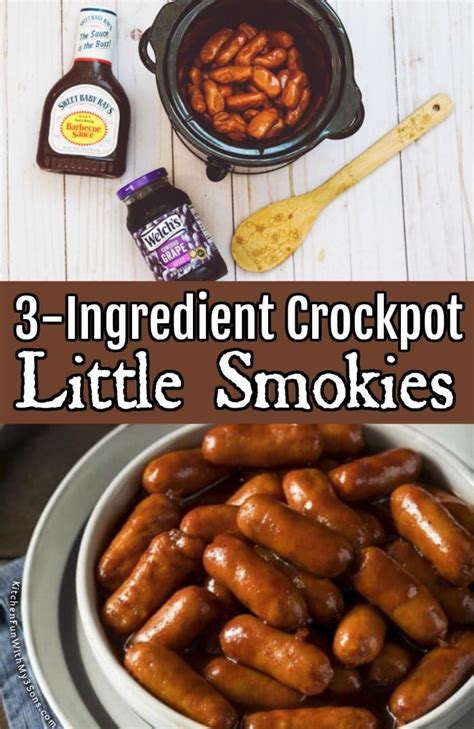 3 Ingredient Crockpot Little Smokies Recipe Kitchen Fun With My 3 Sons