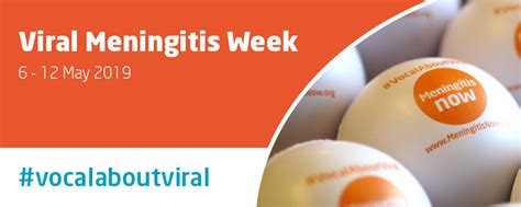 Viral Meningitis Week I Meningitis Now