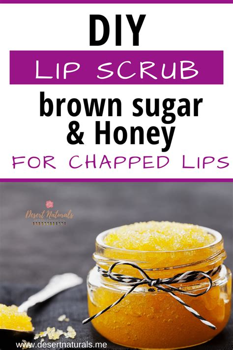Lip Scrub With Brown Sugar And Honey Lip Scrub Recipe Honey Lip Scrub