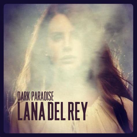 SINGLE COVER Dark Paradise Lana Del Rey