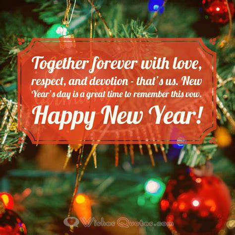 Another year to create special moments together. Romantic Happy New Year Messages for your Sweetheart