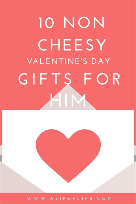 Non Cheesy Valentine S Day Gifts For Him Cheesy Valentine Cheesy