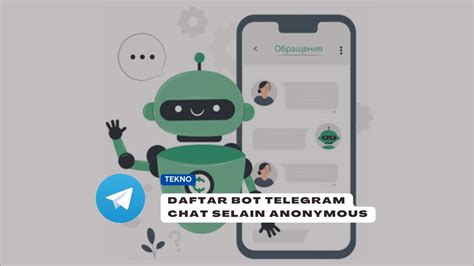 8 Daftar Bot Telegram Chat Selain Anonymous