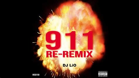 911 Remix Dj Lio Remix Youtube