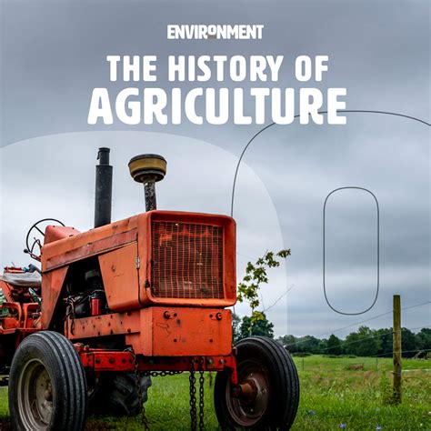 The History Of Agriculture Environment Co