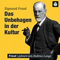 Das Unbehagen in der Kultur von Sigmund Freud als Hörbuch