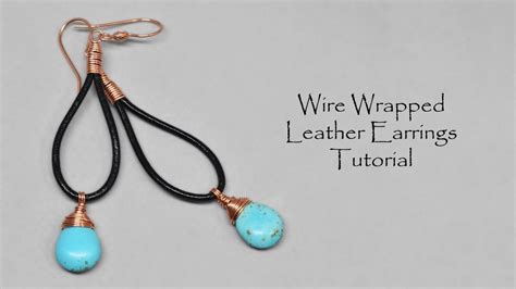 Wire Wrapped Leather Earrings Jewelry Making Tutorial Jewelry Making