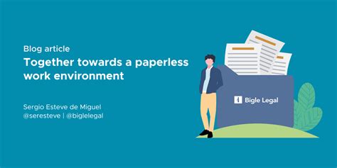 Together Towards A Paperless Work Environment