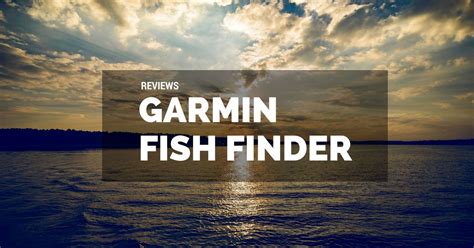 To read a fish finder, it's important to know how one works. Garmin Fish Finder Reviews-What Gives Garmin Fish Finder ...