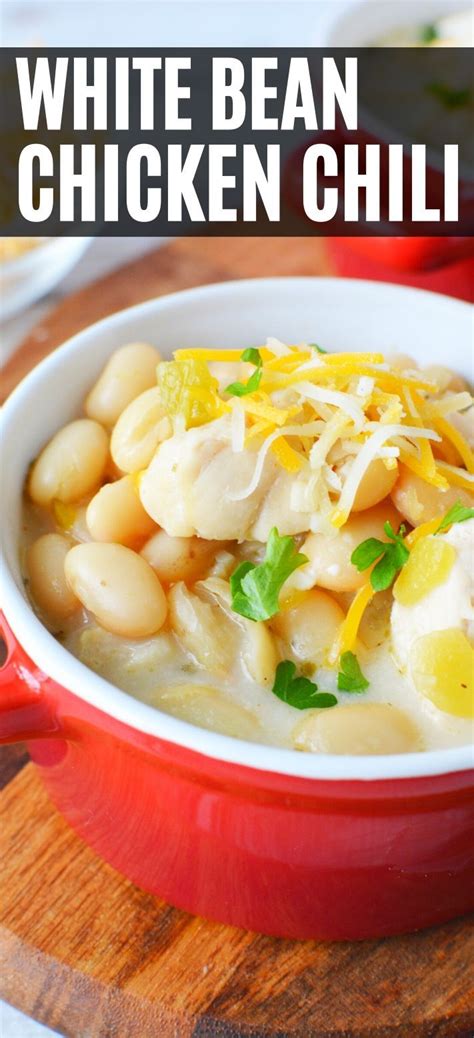 Like many things when it comes. White Bean Chicken Chili, with delicious northern beans ...