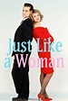‎Just Like a Woman (1992) directed by Christopher Monger • Reviews ...