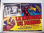 "LA INVASION DE MONGO" MOVIE POSTER - "PERIL FROM THE PLANET MONGO ...