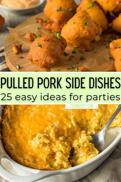 25 Pulled Pork Side Dishes Easy Ideas For Parties And Crowds Foodiosity