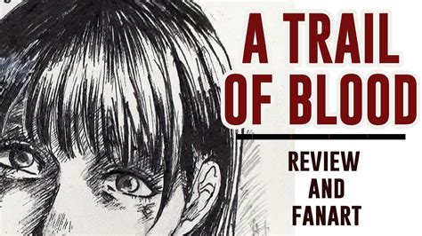 WHY YOU SHOULD READ THIS MANGA. « a trail of blood manga review