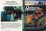 Ordinary Heroes (1986)Richard Dean Anderson, Richard Baxter, Valerie ...