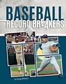 Baseball Record Breakers - ABDO