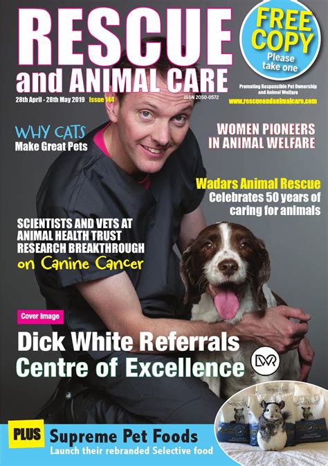 Rescue Animal Care Magazine 28th April 28th May 2019 Issue 144 By
