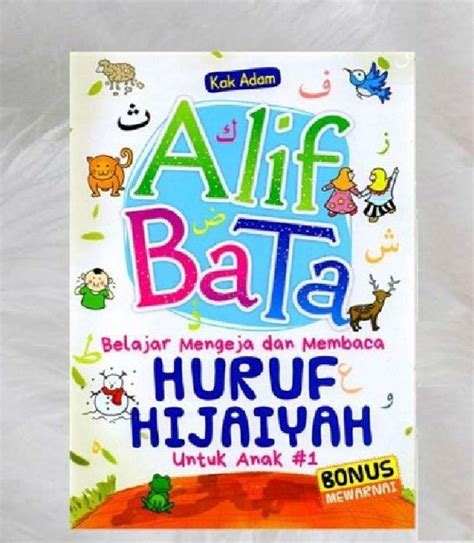 Jual Buku Alif Ba Ta Belajar Mengeja Dan Membaca Huruf Hijaiyah Di