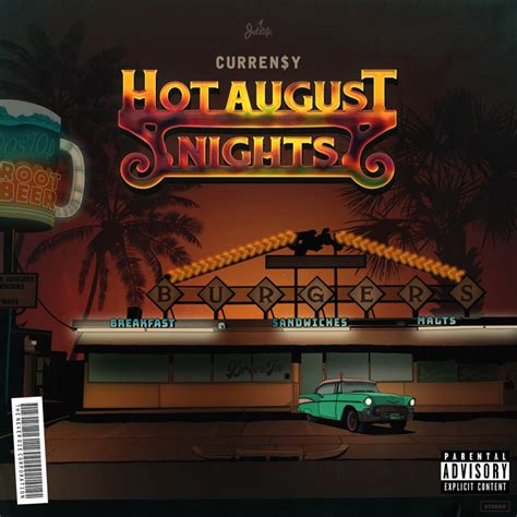 Curren Y Hot August Nights Lyrics And Tracklist Genius