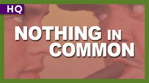 nothing in common 1986 trailer youtube