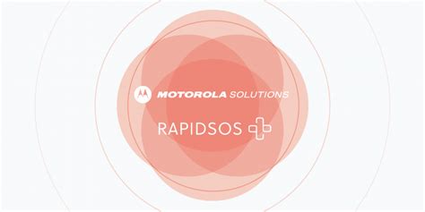 Motorola Solutions And Rapidsos Data Integration Rapidsos