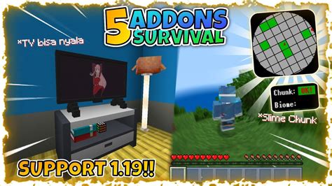 Top 5 Addons Survival Di Mcpe Support 119 Youtube