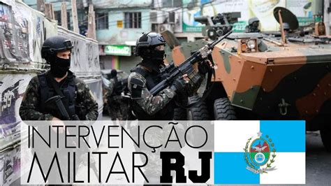 Urgente IntervenÇÃo Militar No Rj ExÉrcito Brasileiro Na Rua Watch Lopes Youtube