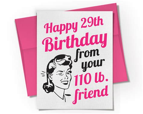 Card 29th Birthday From 110lb Friend Beckamade