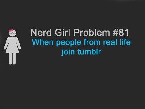 Nerd Girl Problems 81 Nerd Girl Problems First World Problems Nerdy Girl Geek Girls Nerdy