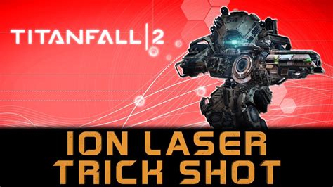 Titanfall 2 Ion Ejection Laser Shot 60fps Youtube