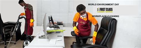 Clean Workplace As We Mark World Environment Day First Class Cleaning