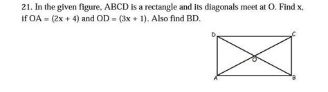 In The Given Figure ABCD Is A Rectangle And Its Diagonals Meet At O Find X If OA X