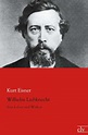 Kurt Eisner: Wilhelm Liebknecht (Buch) – jpc