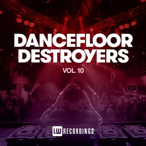 Dancefloor Destroyers Vol 10 2022 MusicEffect Ru Electronic Music