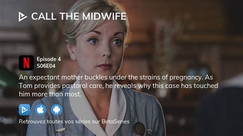 Regarder Call The Midwife Saison 6 épisode 4 En Streaming Complet Vostfr Vf Vo