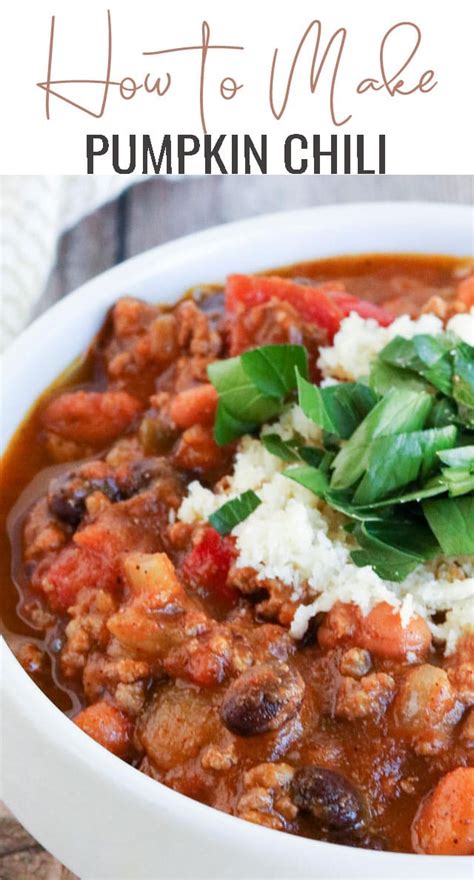 Pumpkin Chili Recipe With Ground Beef Or Turkey 30 Minute Meal