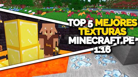 Las Mejores Texturas Para Minecraft Pe 116 Top 5 Texturas Minecraft