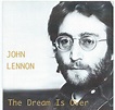 John Lennon - The Dream Is Over (CD) | Discogs