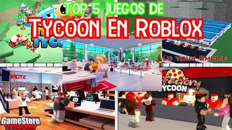 5 Juegos De Roblox De Tycoon Top 5 De Los Mejores Tycoon De Roblox