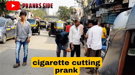 Cigarette 🚬cutting ️ Prank🤣 Official Video Pranks Side Cigarette