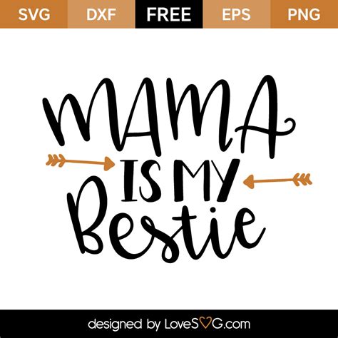 Mama is my bestie | Lovesvg.com