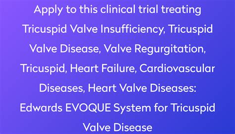 Edwards Evoque System For Tricuspid Valve Disease Clinical Trial 2023
